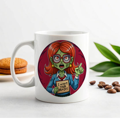 Teacher Zombie Woman I Want Your Brains Ceramic Tea Coffee Mug Cup - 11oz