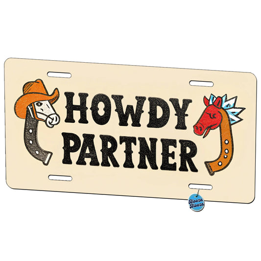Howdy Partner Country Cowboy Cowgirl Cute Metal Vanity Novelty Tag License Plate for Trucks Cars SUVs