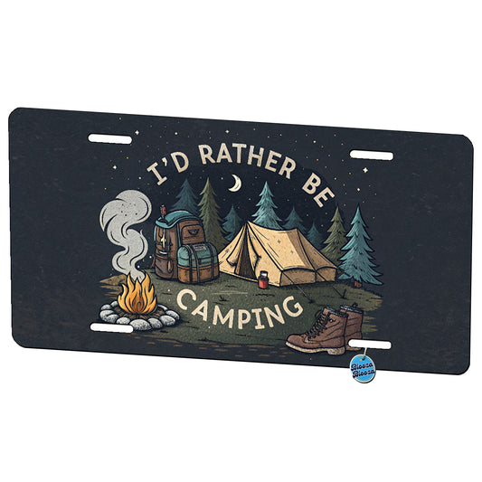 I'd Rather Be Camping Outdoors Hiking Metal Vanity Novelty Tag License Plate for Trucks Cars SUVs
