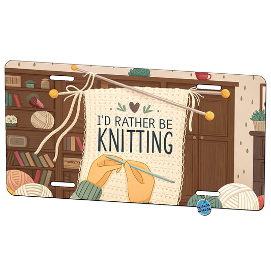 I'd Rather Be Knitting Knit Yarn Needles Metal Vanity Novelty Tag License Plate for Trucks Cars SUVs