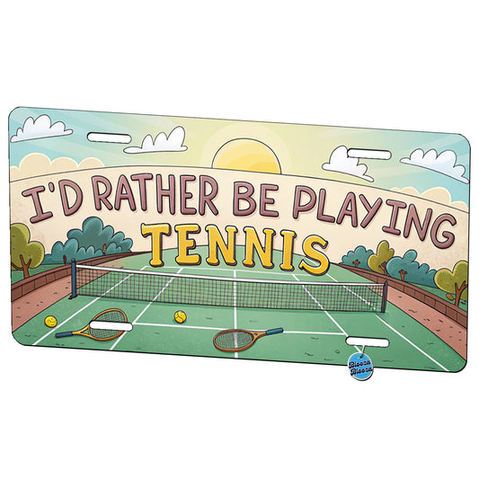 I'd Rather Be Playing Tennis Cartoon Court Metal Vanity Novelty Tag License Plate for Trucks Cars SUVs