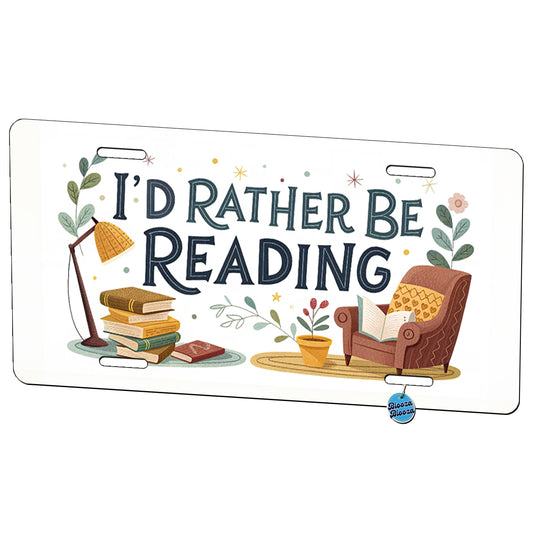 I'd Rather Be Reading Metal Vanity Novelty Tag License Plate for Trucks Cars SUVs
