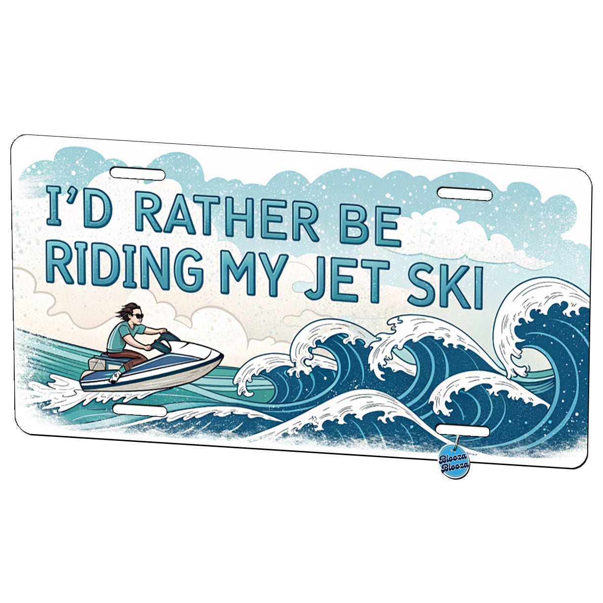 I'd Rather Be Riding My Jet Ski Metal Vanity Novelty Tag License Plate for Trucks Cars SUVs