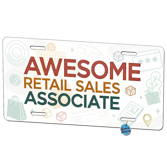 Awesome Retail Sales Associate Inspirational Metal Vanity Novelty Tag License Plate for Trucks Cars SUVs