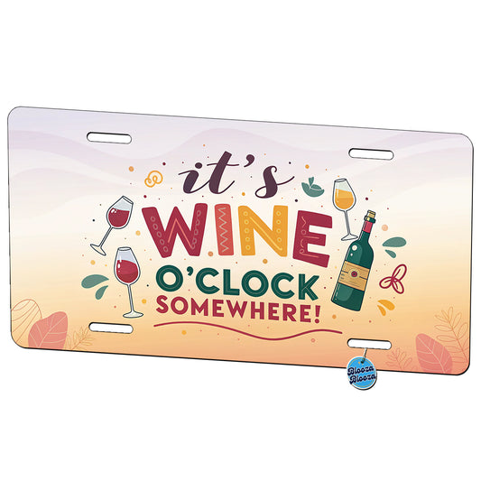 It's Wine O'clock Somewhere Funny Metal Vanity Novelty Tag License Plate for Trucks Cars SUVs