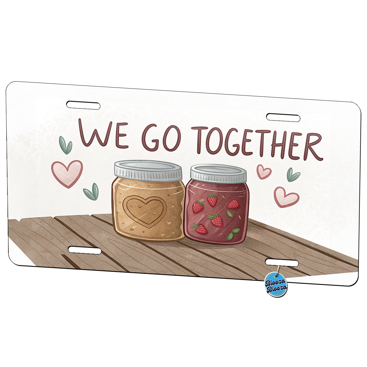 We Go Together Peanut Butter And Jelly Metal Vanity Novelty Tag License Plate for Trucks Cars SUVs