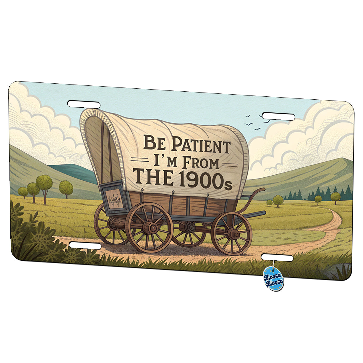 Be Patient I'm From The 1900s Covered Wagon Metal Vanity Novelty Tag License Plate for Trucks Cars SUVs