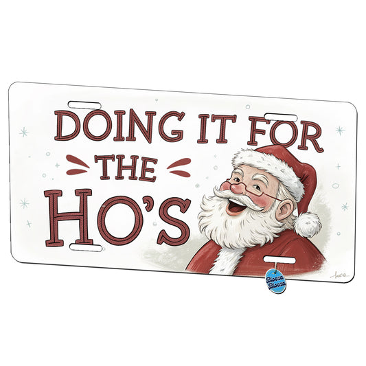 Doing It For The Ho's Funny Santa Claus Christmas Metal Vanity Novelty Tag License Plate for Trucks Cars SUVs