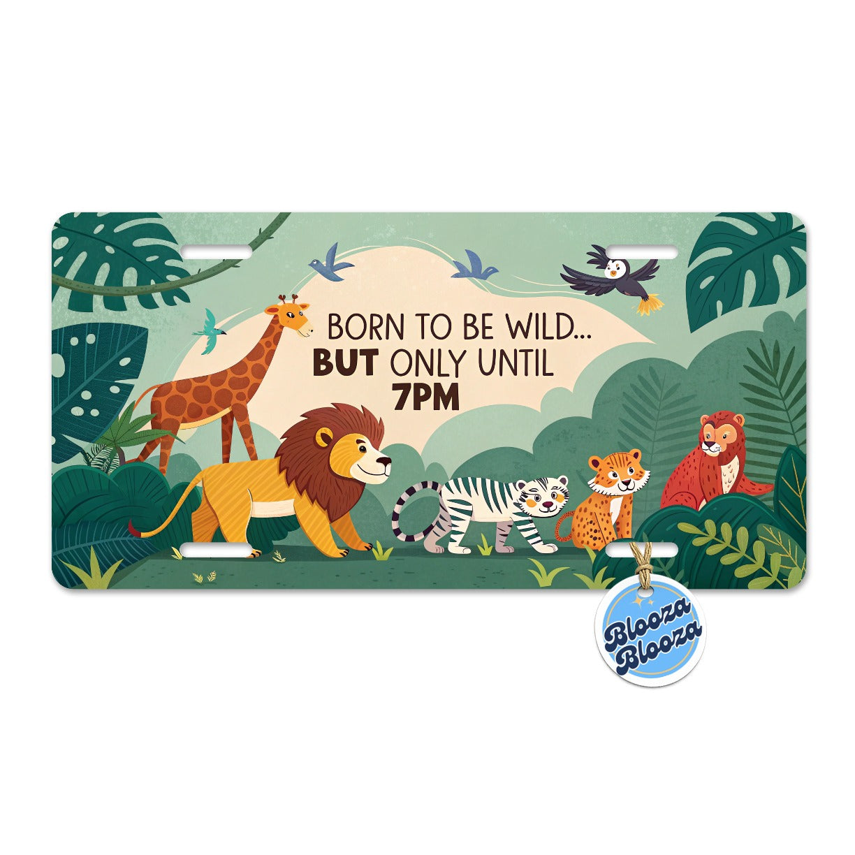 Born to be Wild But Only Until 7pm Funny Metal Vanity Novelty Tag License Plate for Trucks Cars SUVs