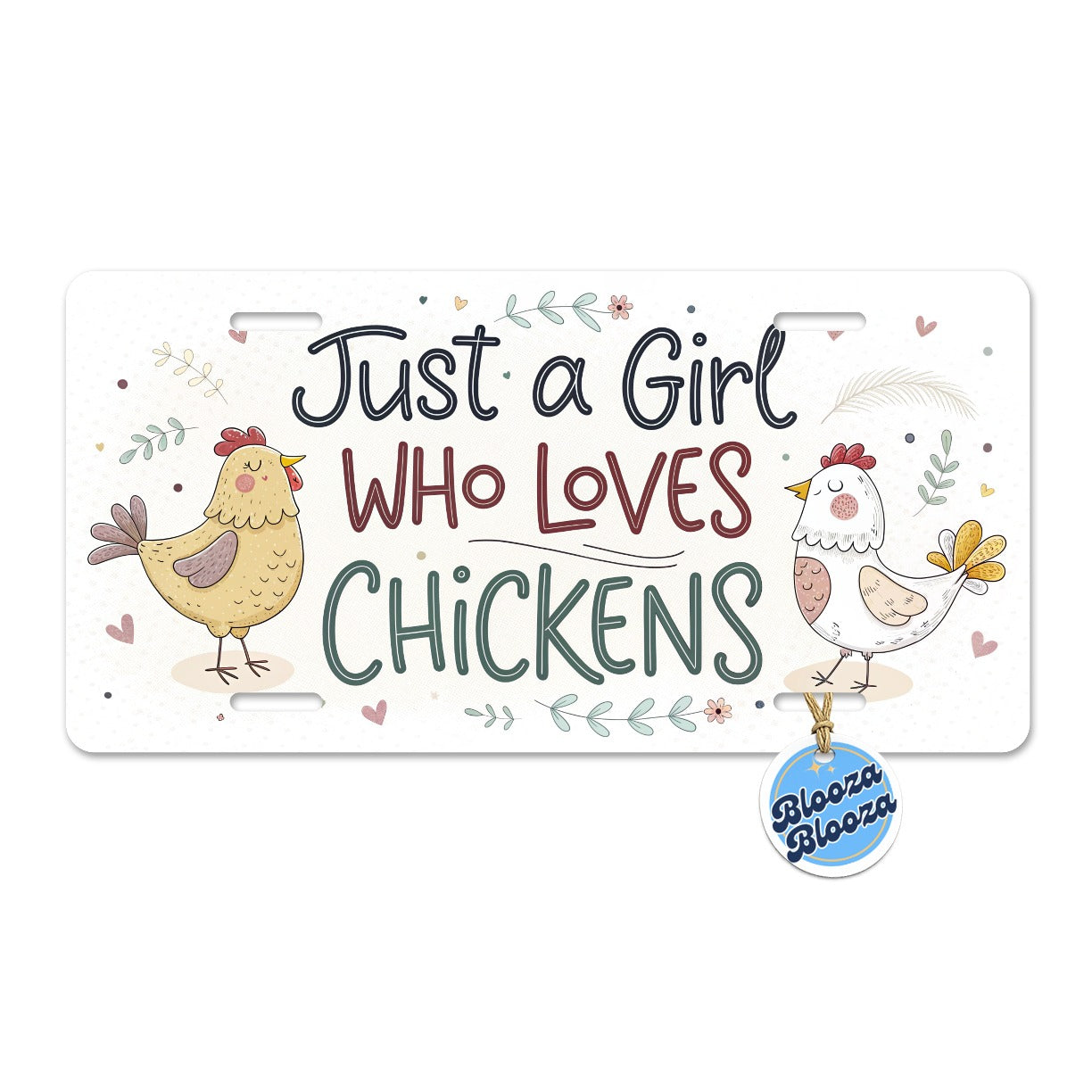 Just A Girl Who Loves Chickens Funny Metal Vanity Novelty Tag License Plate for Trucks Cars SUVs