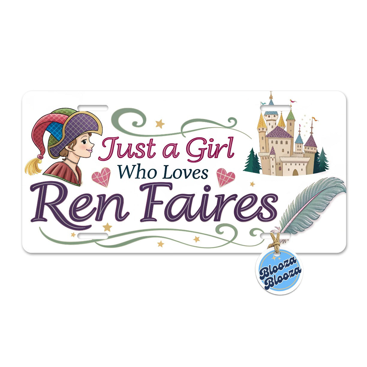 Just A Girl Who Loves Ren Renaissance Faires Metal Vanity Novelty Tag License Plate for Trucks Cars SUVs