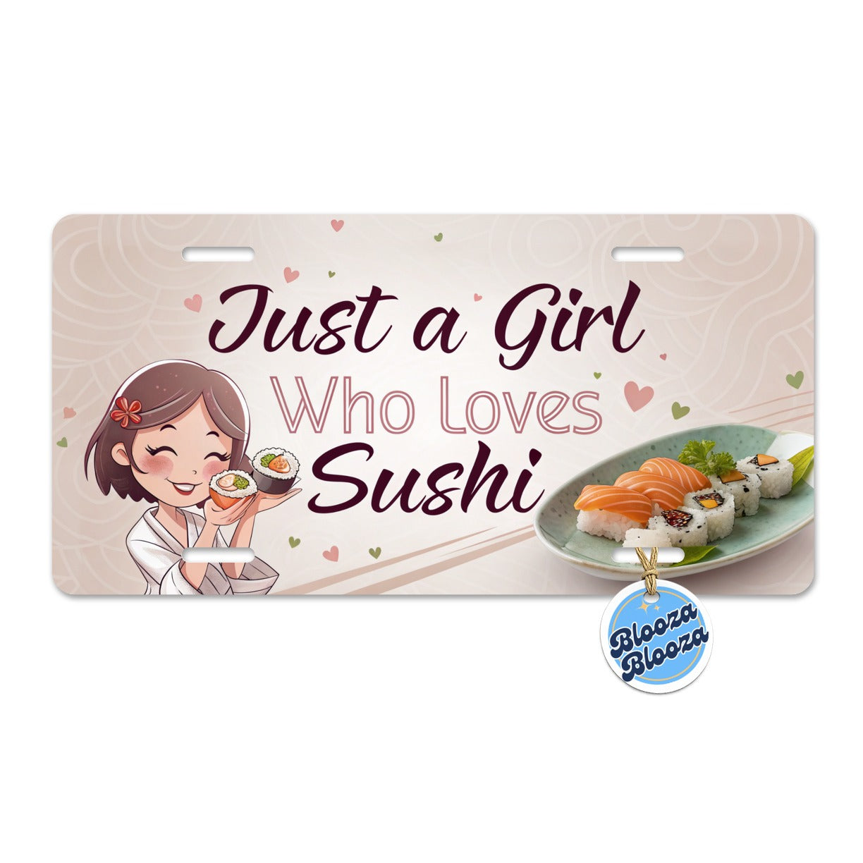Just A Girl Who Loves Sushi Cute Metal Vanity Novelty Tag License Plate for Trucks Cars SUVs