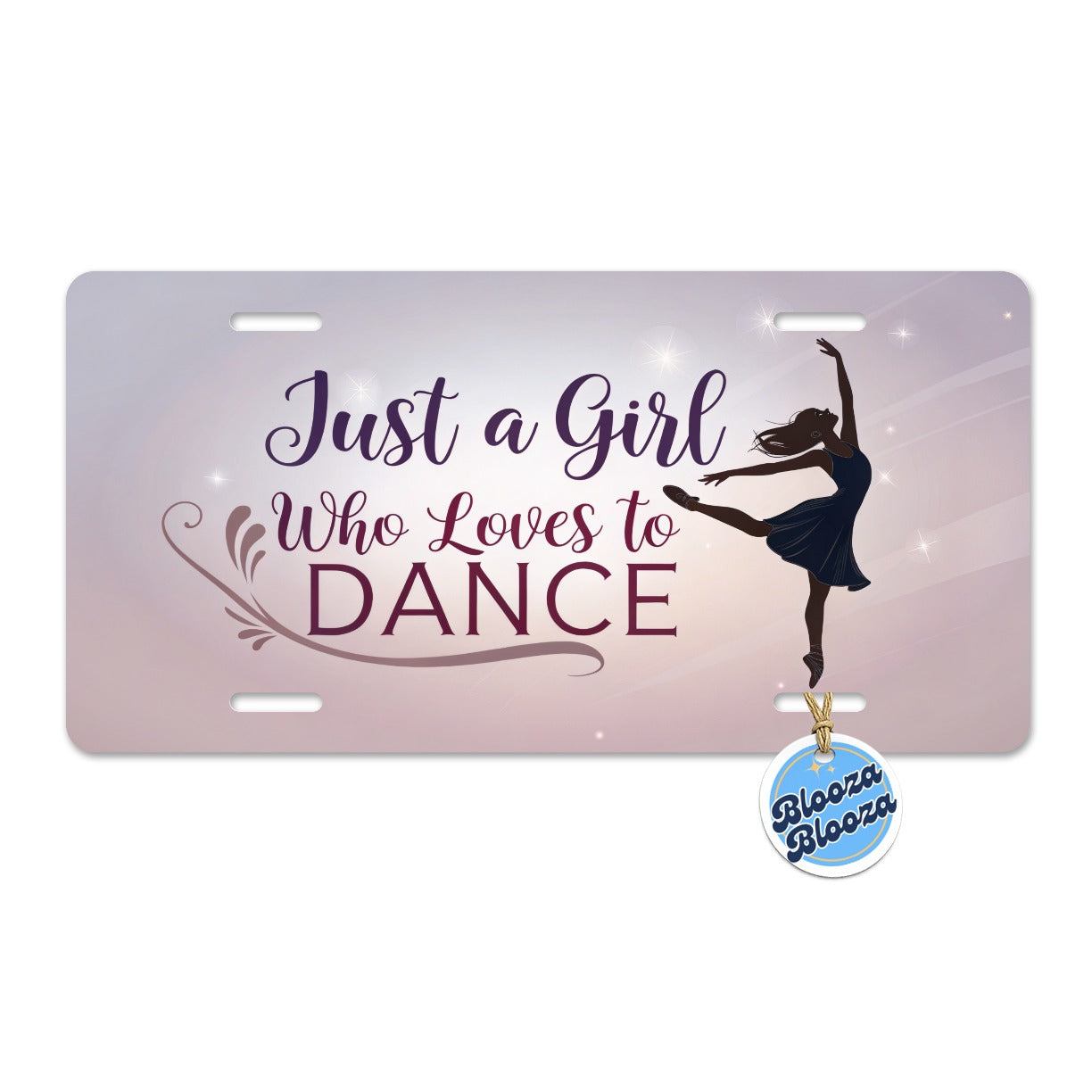 Just A Girl Who Loves To Dance Ballet Metal Vanity Novelty Tag License Plate for Trucks Cars SUVs