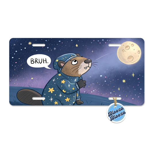 Beaver Saying Bruh Funny Pajamas Metal Vanity Novelty Tag License Plate for Trucks Cars SUVs