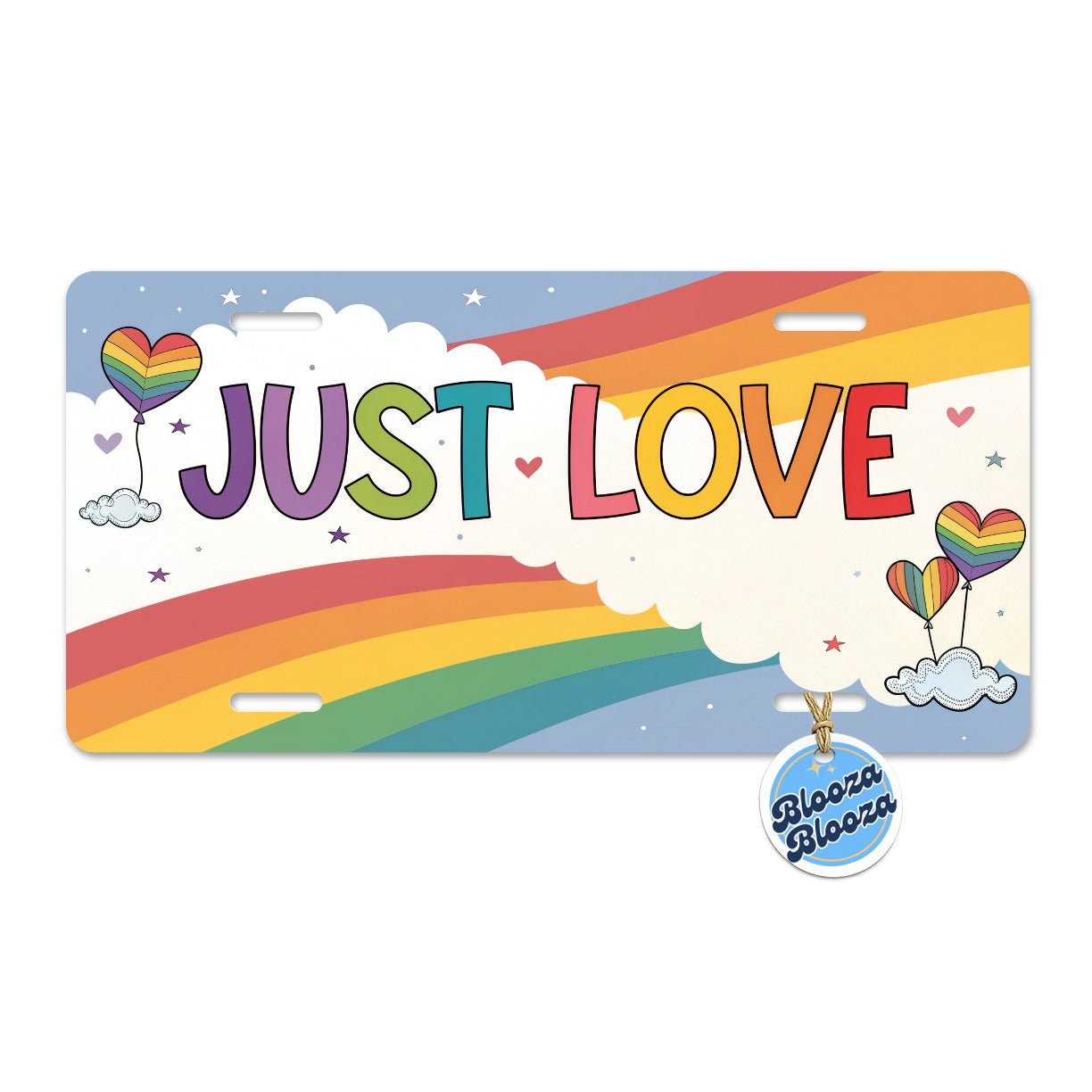 Just Love Rainbows Balloons Pride Metal Vanity Novelty Tag License Plate for Trucks Cars SUVs