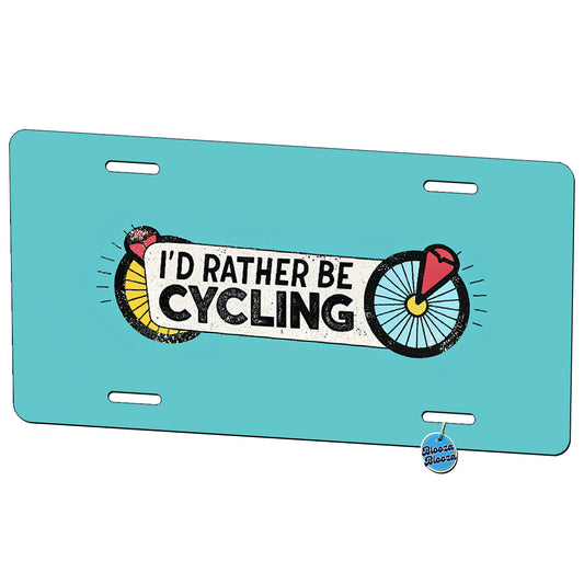 I D Rather Be Cycling Metal Vanity Novelty Tag License Plate for Trucks Cars SUVs