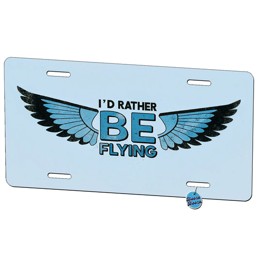 I D Rather Be Flying Metal Vanity Novelty Tag License Plate for Trucks Cars SUVs