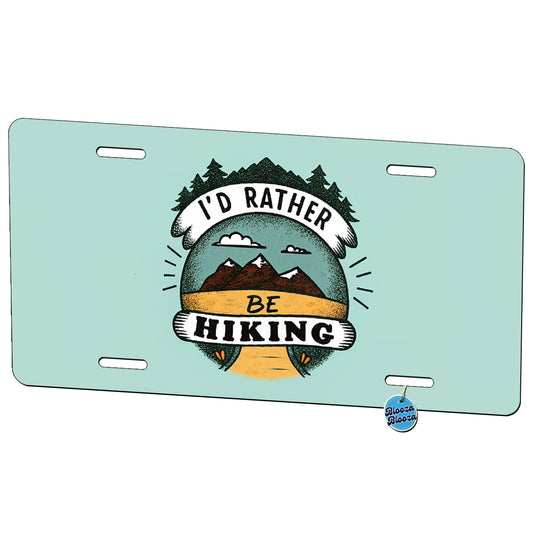I D Rather Be Hiking Metal Vanity Novelty Tag License Plate for Trucks Cars SUVs