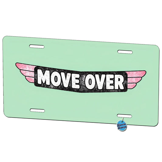 Move Over Funny Metal Vanity Novelty Tag License Plate for Trucks Cars SUVs
