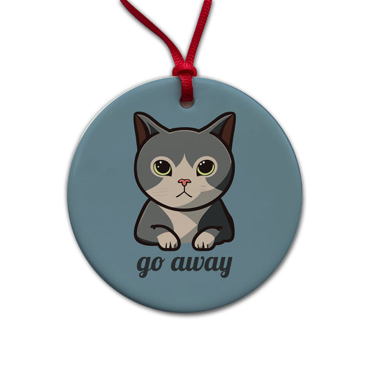 Cat Gray Go Away Funny Round Ceramic Holiday Christmas Tree Ornament