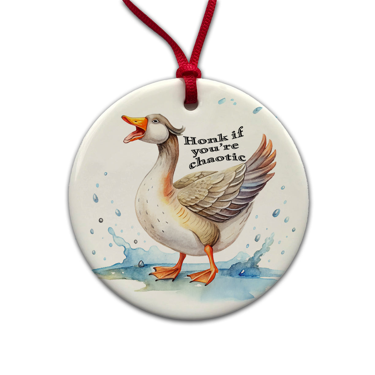 Honk If You're Chaotic Honking Goose Funny Round Ceramic Holiday Christmas Tree Ornament