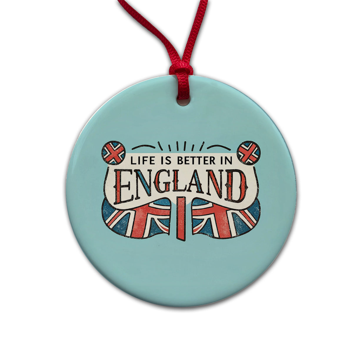 Life Is Better In England Round Ceramic Holiday Christmas Tree Ornament