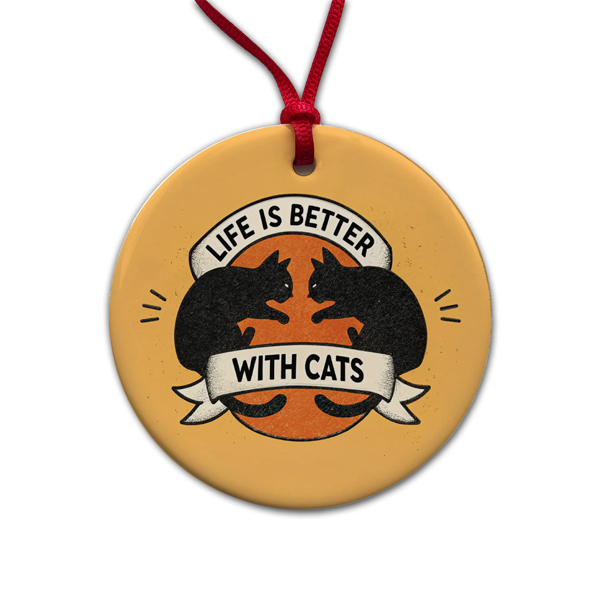 Life Is Better With Cats Round Ceramic Holiday Christmas Tree Ornament