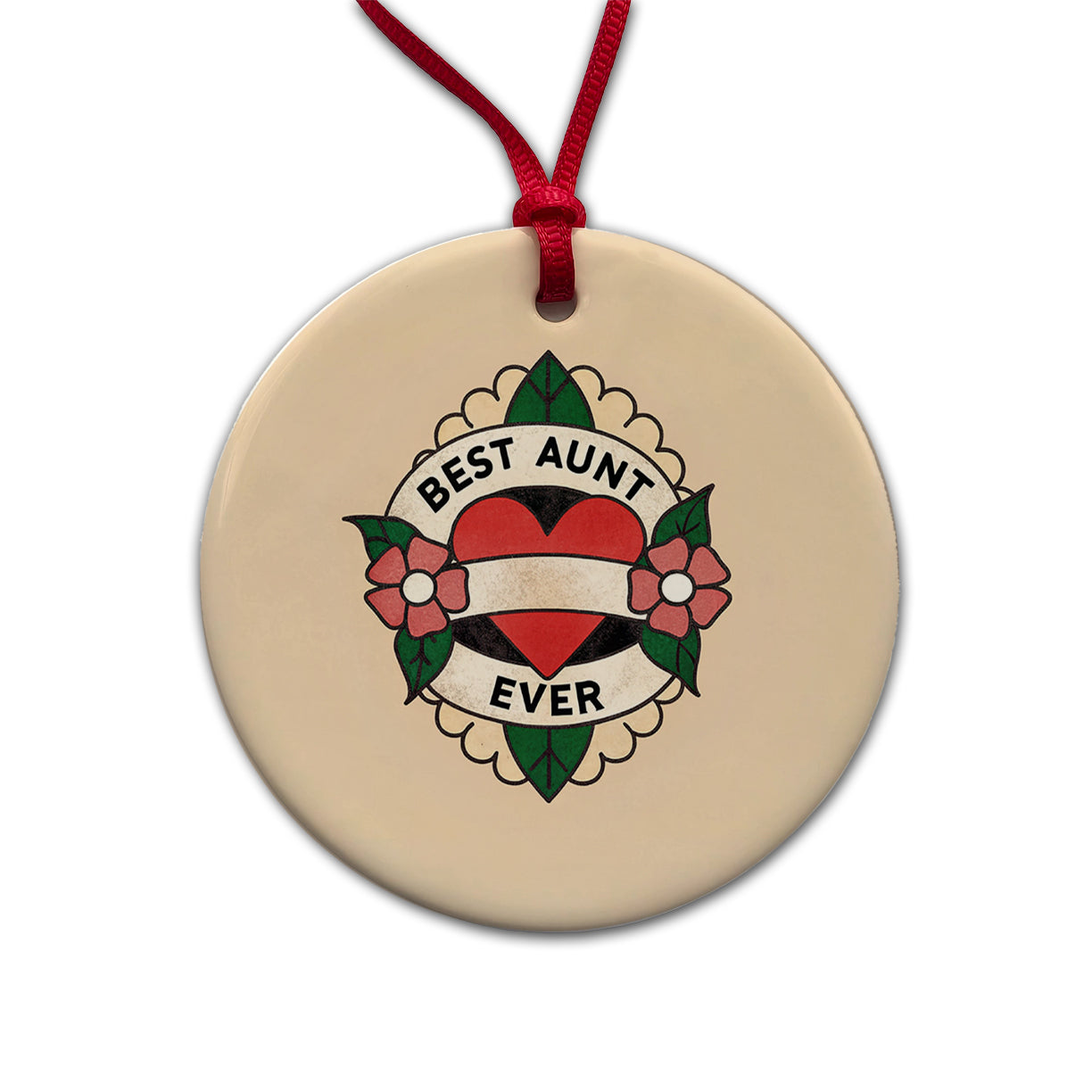 Best Aunt Ever Round Ceramic Holiday Christmas Tree Ornament