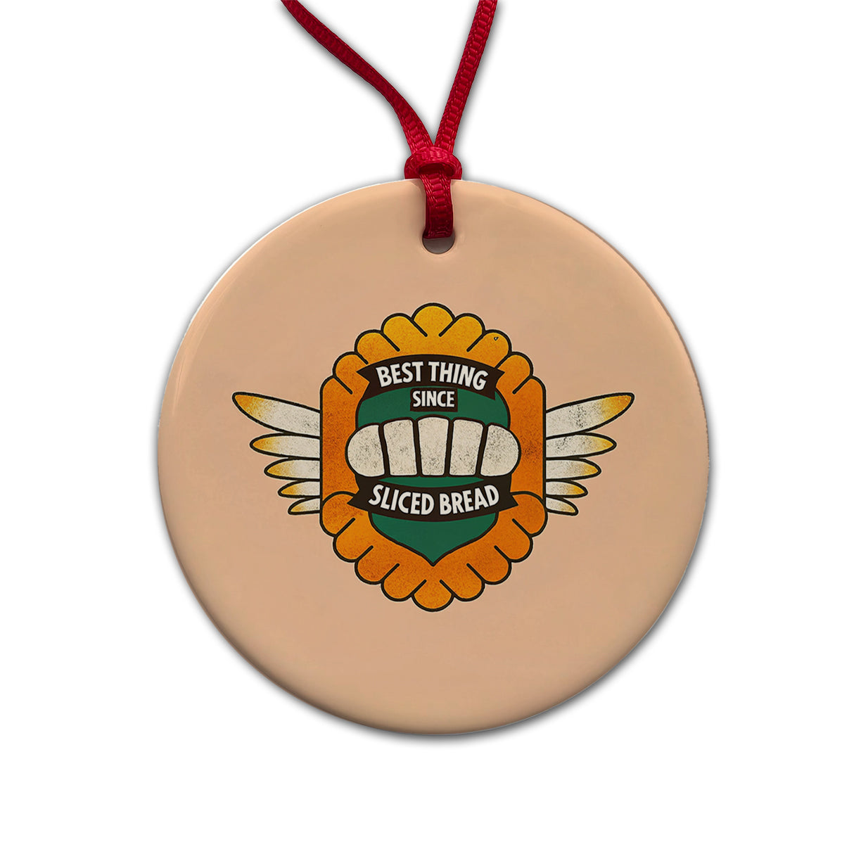 Best Thing Since Sliced Bread Funny Saying Round Ceramic Holiday Christmas Tree Ornament