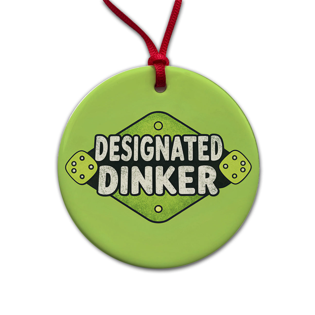 Designated Dinker Funny Pickleball Saying Round Ceramic Holiday Christmas Tree Ornament
