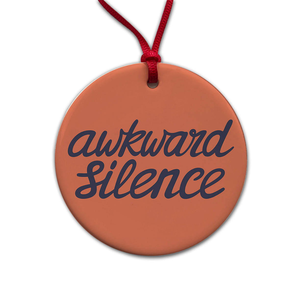 Awkward Silence Funny Round Ceramic Holiday Christmas Tree Ornament