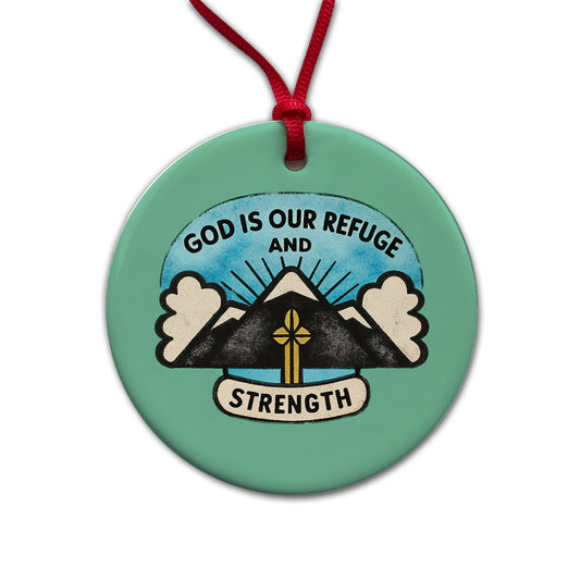 God Is Our Refuge And Strength Bible Verse Round Ceramic Holiday Christmas Tree Ornament