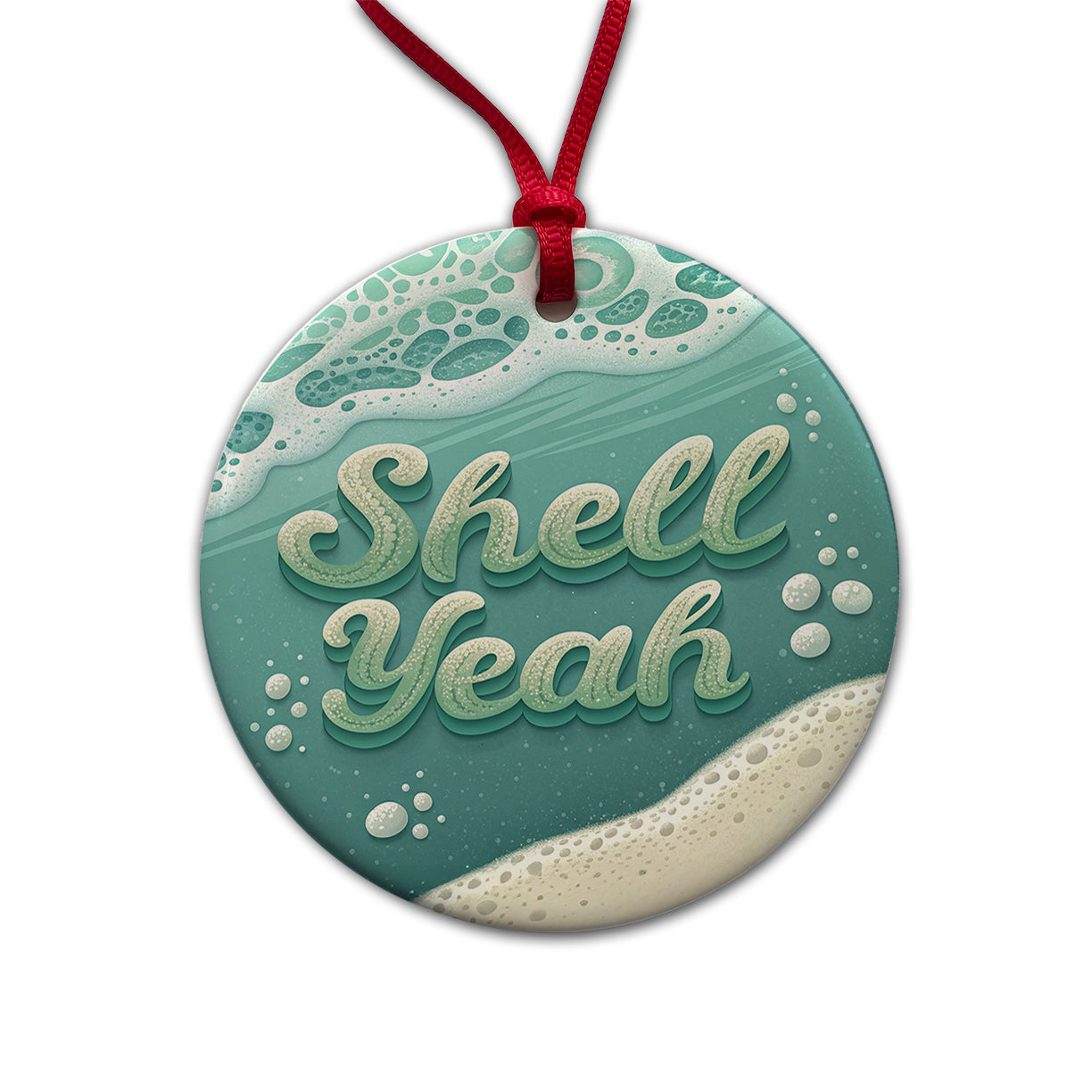 Shell Yeah Sea Foam Ocean Beach Funny Round Ceramic Holiday Christmas Tree Ornament