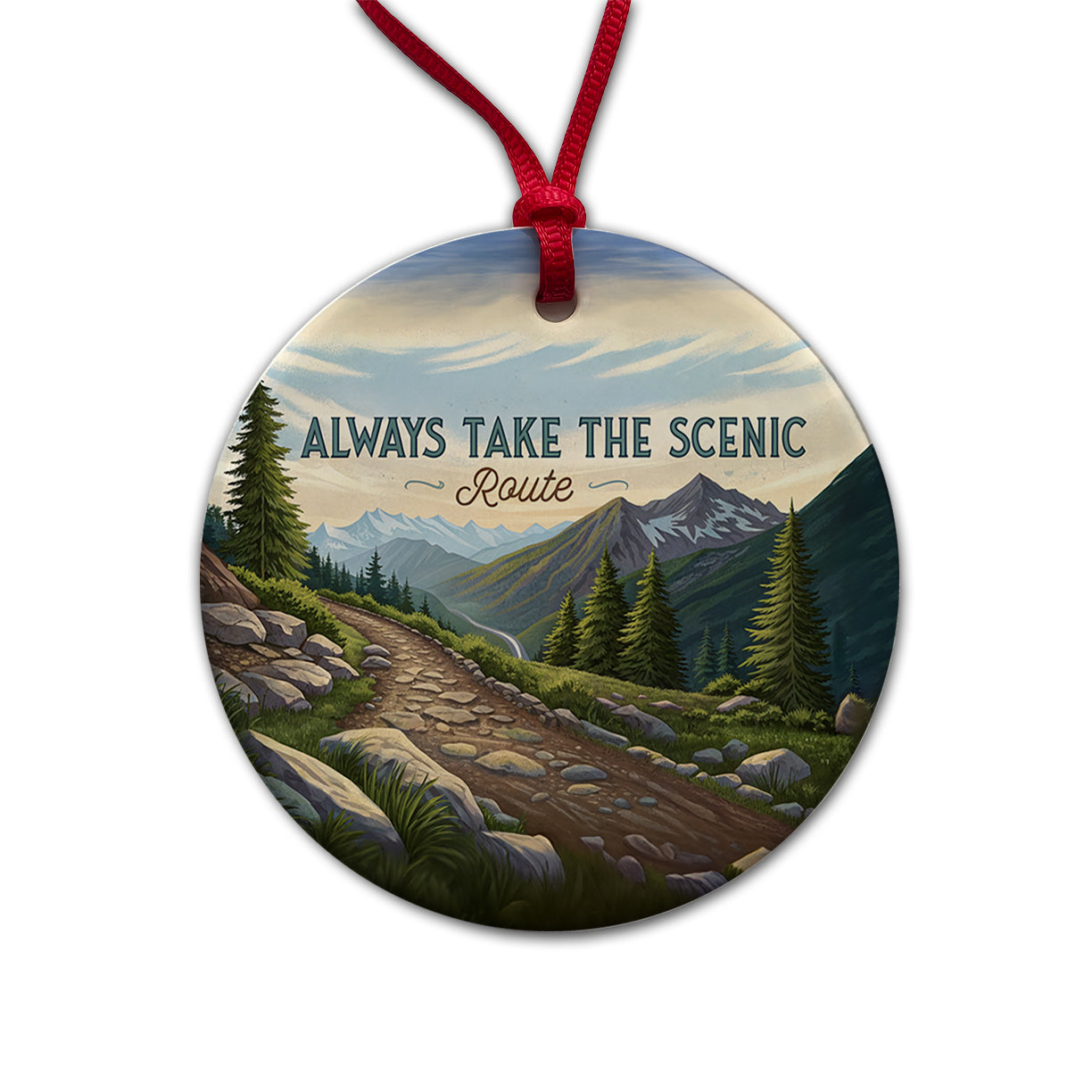 Always Take The Scenic Route Hiking Trail Round Ceramic Holiday Christmas Tree Ornament