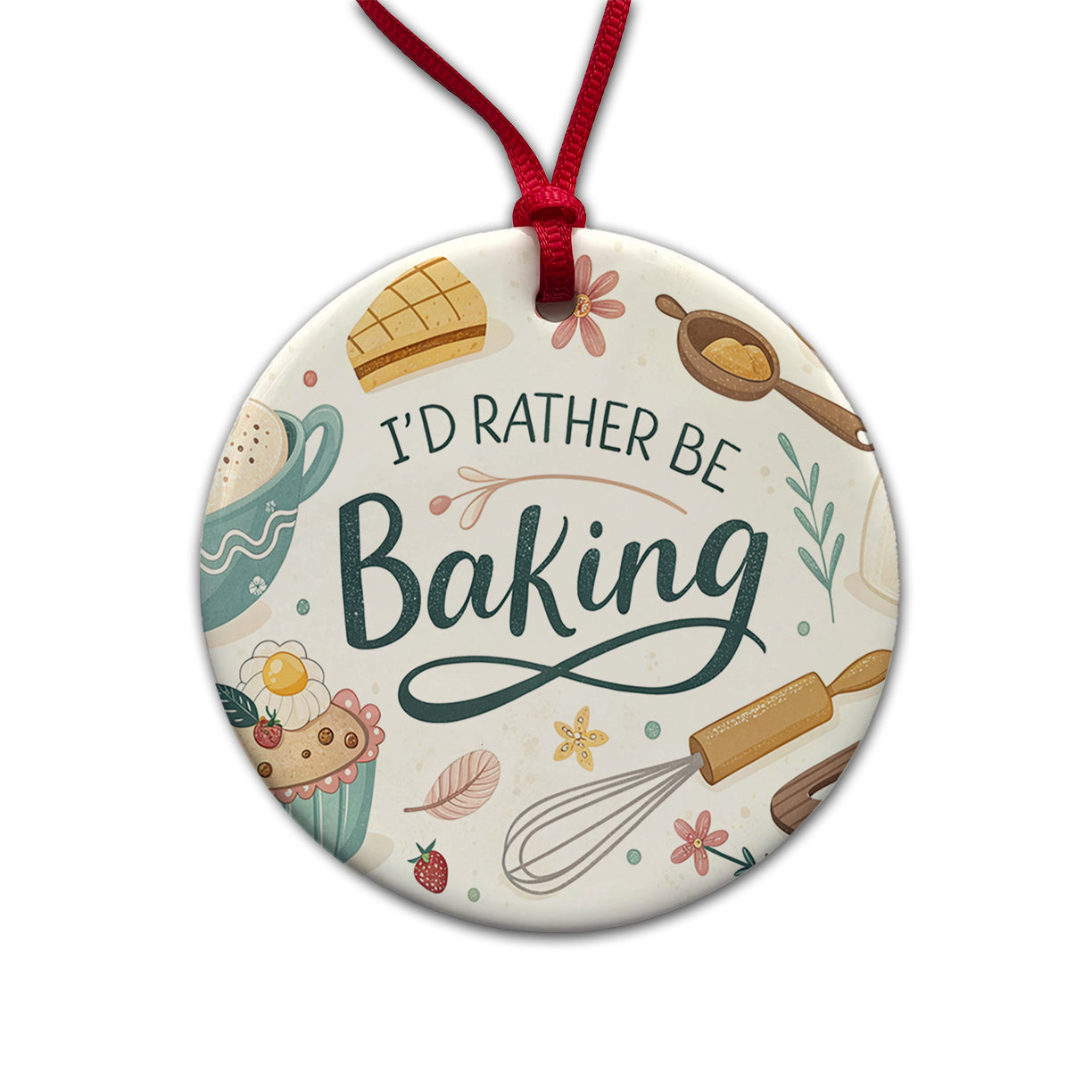 I'd Rather Be Baking Round Ceramic Holiday Christmas Tree Ornament