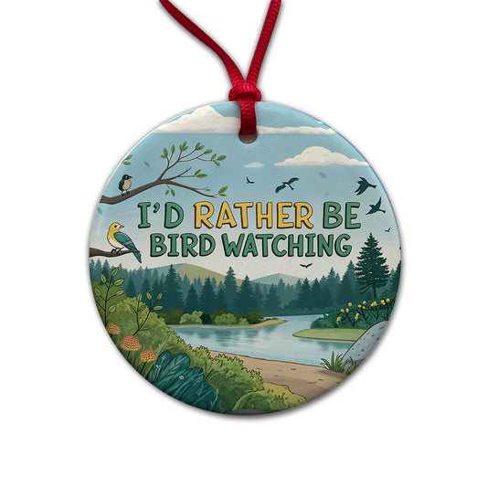 I'd Rather Be Bird Watching Birding Round Ceramic Holiday Christmas Tree Ornament