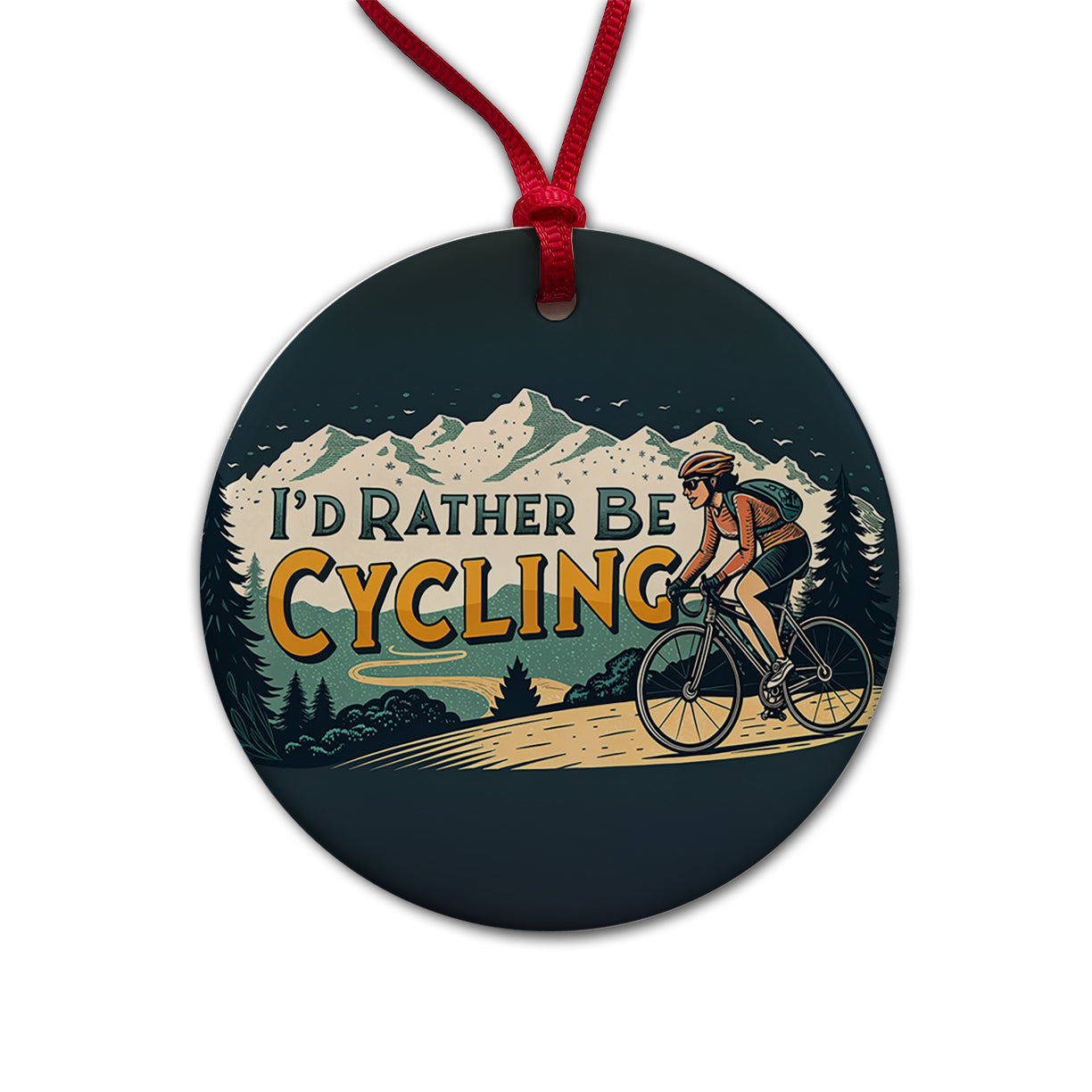 I'd Rather Be Cycling Road Mountain Bike Round Ceramic Holiday Christmas Tree Ornament