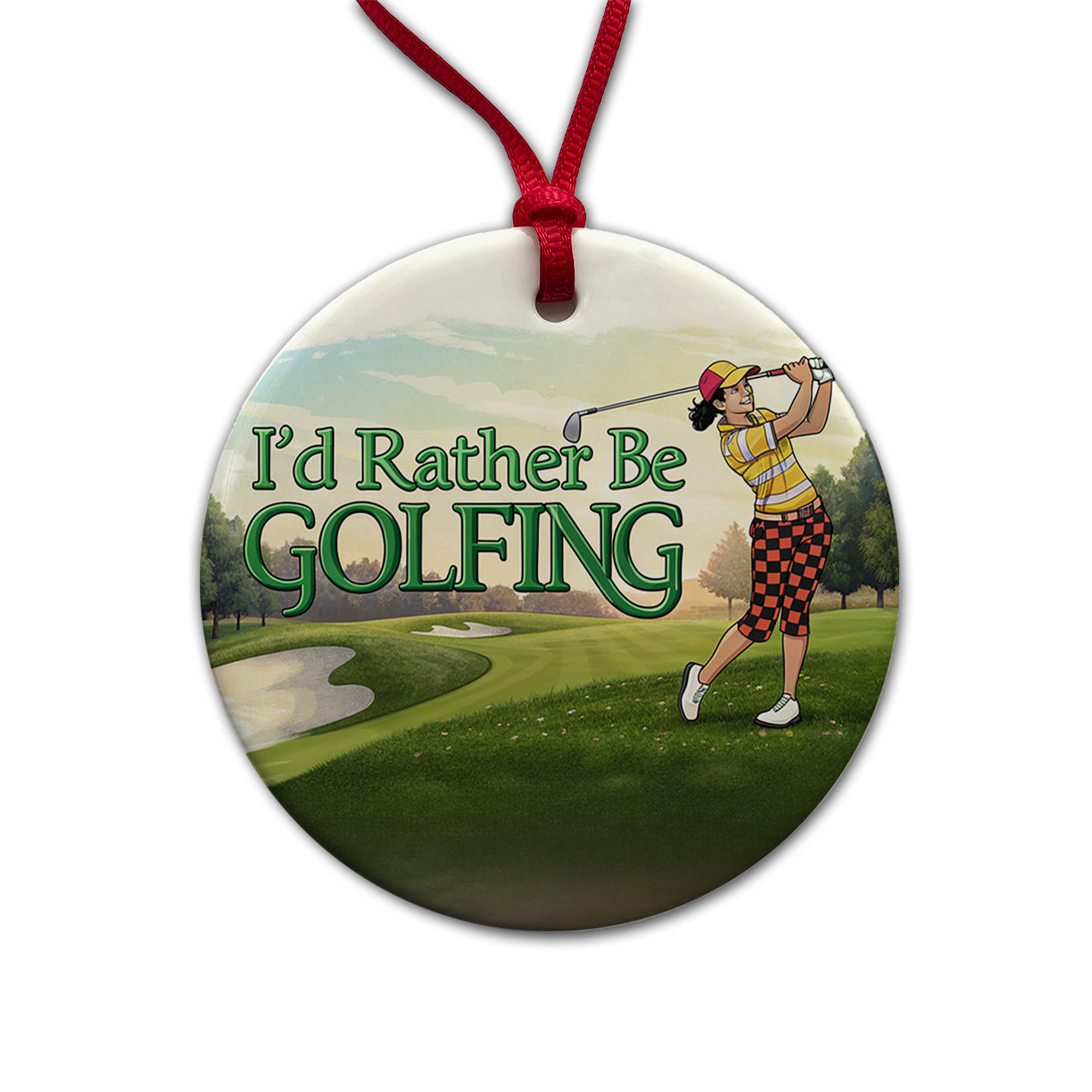 I'd Rather Be Golfing Woman Golfer Round Ceramic Holiday Christmas Tree Ornament