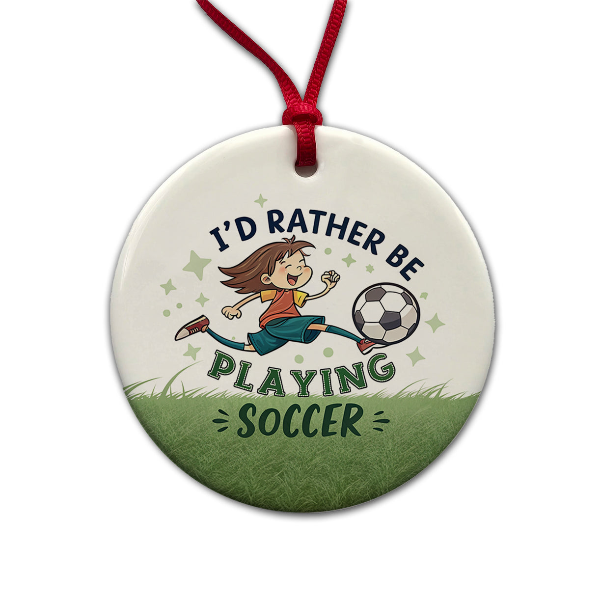 I'd Rather Be Playing Soccer Round Ceramic Holiday Christmas Tree Ornament
