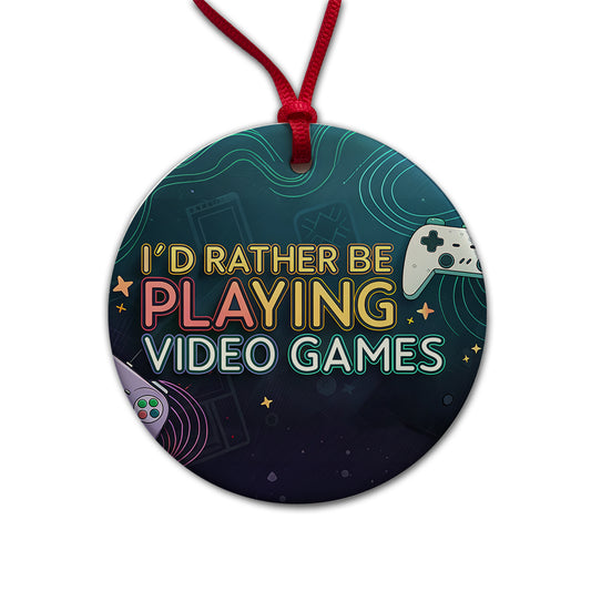 I'd Rather Be Playing Video Games Round Ceramic Holiday Christmas Tree Ornament