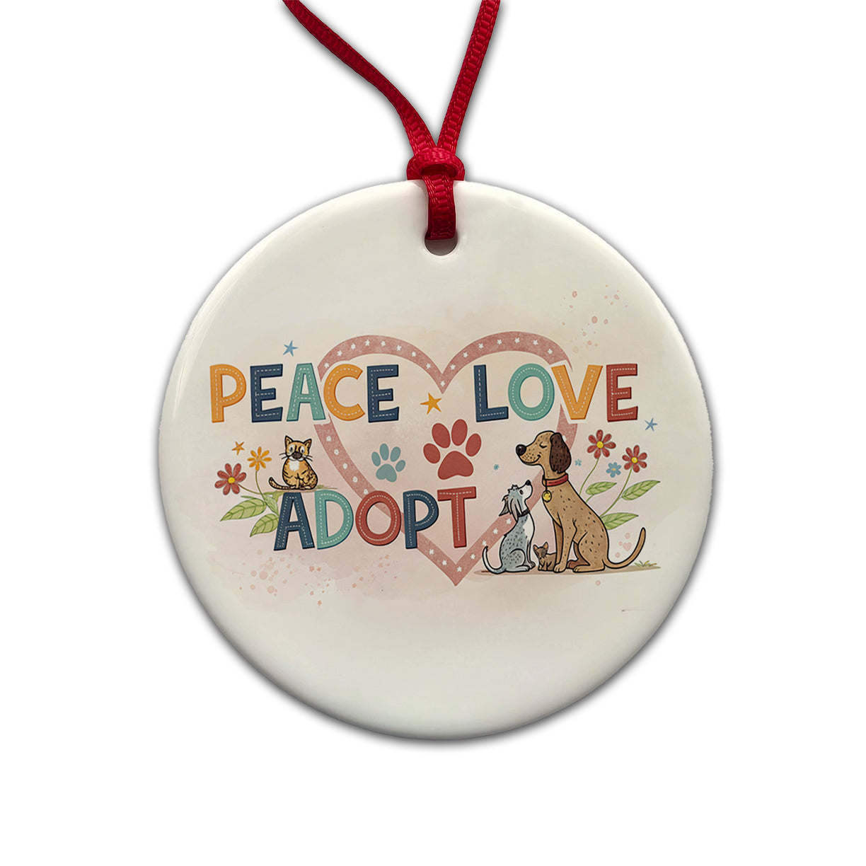 Peace Love Adopt Pet Adoption Rescue Round Ceramic Holiday Christmas Tree Ornament