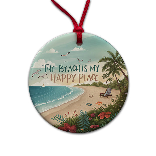 The Beach Is My Happy Place Funny Tropical Round Ceramic Holiday Christmas Tree Ornament