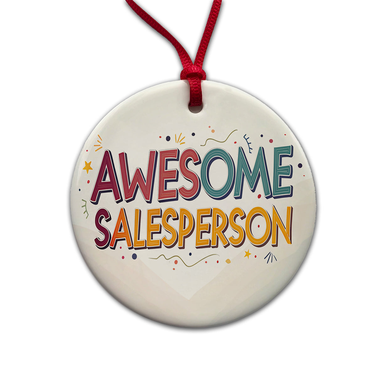 Awesome Salesperson Inspirational Round Ceramic Holiday Christmas Tree Ornament