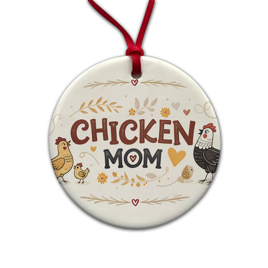 Chicken Mom Cute Funny Round Ceramic Holiday Christmas Tree Ornament