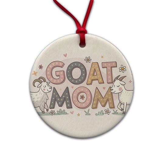 Goat Mom Cute Funny Round Ceramic Holiday Christmas Tree Ornament