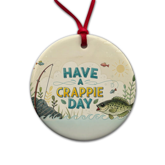 Have a Crappie Day Funny Fishing Fish Saying Round Ceramic Holiday Christmas Tree Ornament
