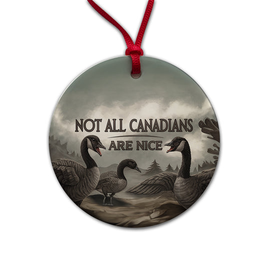 Not All Canadians Are Nice Angry Canada Geese Funny Round Ceramic Holiday Christmas Tree Ornament