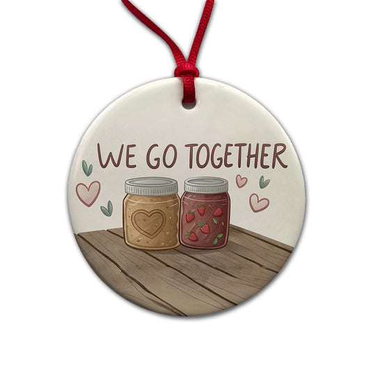 We Go Together Peanut Butter And Jelly Round Ceramic Holiday Christmas Tree Ornament