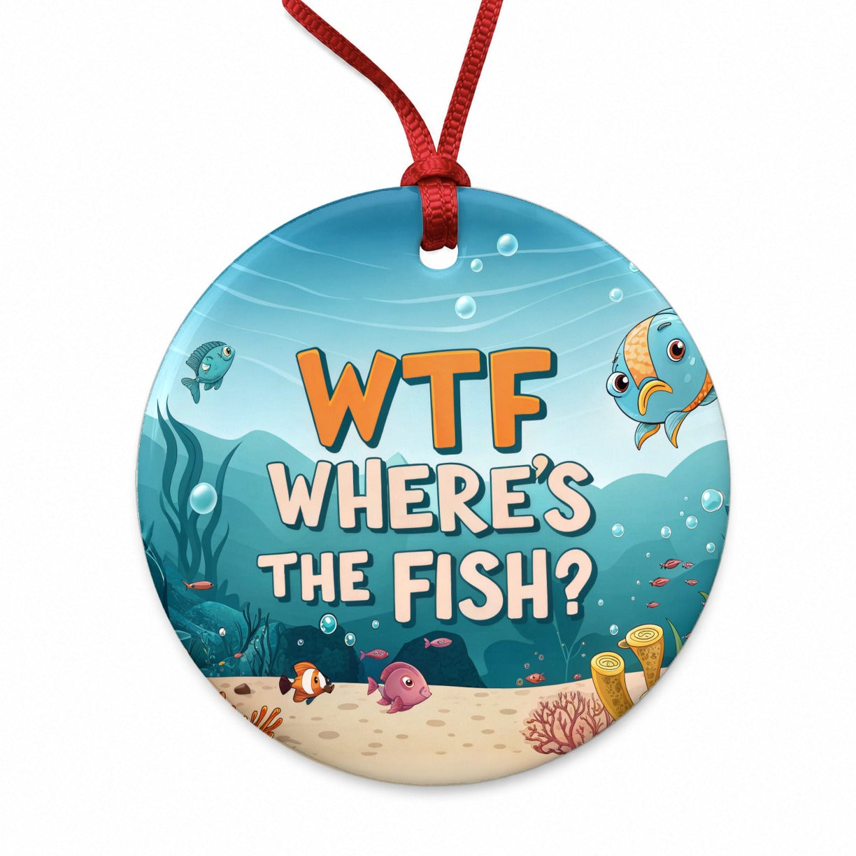 Wtf Where's The Fish Funny Fishing Round Ceramic Holiday Christmas Tree Ornament