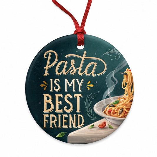Pasta Is My Best Friend Funny Round Ceramic Holiday Christmas Tree Ornament